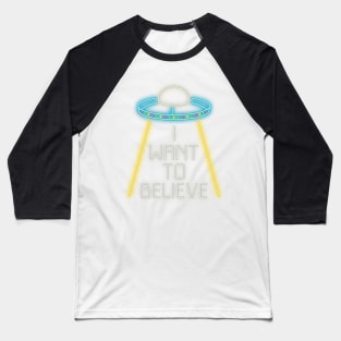 I want to believe Baseball T-Shirt